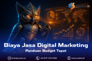 Biaya Jasa Digital Marketing: Panduan Budget Tepat