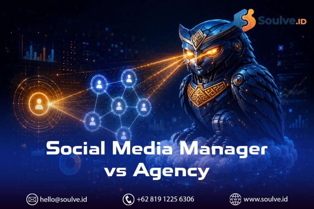 Social Media Manager vs Agency: Perbandingan yang Jarang Dihitung Utuh